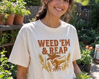 Maglietta "Weed Em and Reap" - Divertente gioco di parole sul giardinaggio, regalo per giardinieri, maglietta vintage