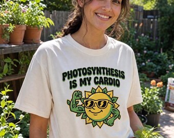 Maglietta "La fotosintesi è il mio cardio" - Divertente maglietta per amanti delle piante e giardinieri pigri