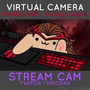 Bongocat - Scarlet Witch / Scarlet Witch / Scarlet Witch / MARVEL | Virtual Camera for Twitch & Discord (Custom Included)