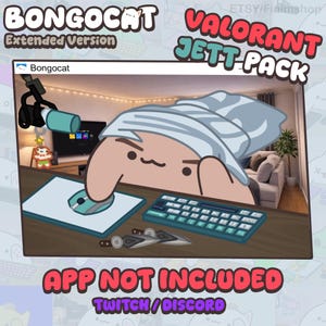 May include: A cartoon image of "Bongocat" with a keyboard and mouse, with the text "VALORANT JETT-PACK," "APP NOT INCLUDED," and "TWITCH/DISCORD." The background shows a room with a TV and a sofa. The image is an extended version.