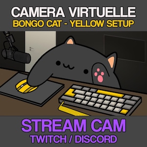 Bongocat - Darkgrey Yellow Setup | Customizable Virtual Camera for Twitch & Discord