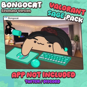 Pode incluir: Ilustração digital de um personagem de desenho animado com cabelo preto, um teclado, mouse e mesa turquesa. O texto "BONGOCAT Extended Version VALORANT SAGE PACK" é exibido. A imagem também inclui o texto "APP NOT INCLUDED TWITCH/DISCORD".