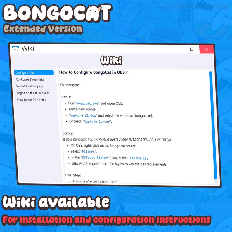 May include: A digital software interface window titled Wiki displaying instructions for configuring BongoCat in OBS. The text outlines steps for adding a new source, selecting the bongo.exe window, and using Chroma Key filters for screen backgrounds.
