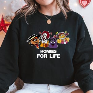 Homies For Life Sweatshirt | Best Friend Hoodie | Matching BFF Gift | Funny Graphic Pullover | Cozy Unisex Friendship Apparel