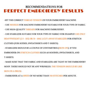 May include: A list of recommendations for perfect embroidery results. The list includes tips on thread tension, needles, threads, stabilizers, and embroidery speed.