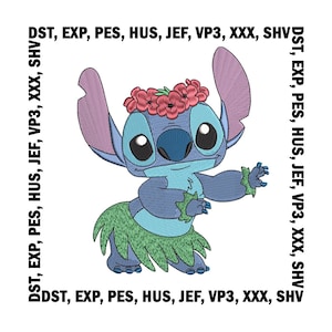 May include: Embroidered image of Stitch, a blue alien character, wearing a flower crown and grass skirt. The image has text around the border: DST, EXP, PES, HUS, JEF, VP3, XXX, SHV.