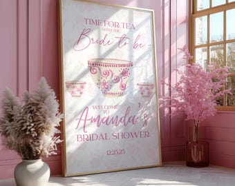 Time for Tea Bridal Shower Sign FULLY EDITABLE, Colorful bridal shower, Pink bridal shower, tea party bridal shower, welcome sign, tea time