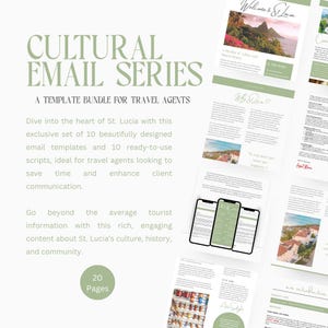 May include: A digital template bundle for travel agents titled Cultural Email Series, featuring 20 pages of email layouts with sage green accents, text about St. Lucia, and imagery of tropical landscapes, coastal architecture, and local culture.
