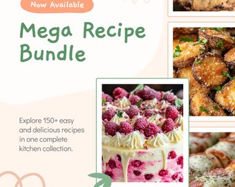 Mega Recipe Bundle | 150+ Easy Family Meals, Desserts (Digital Cookbook PDF)