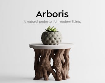 Arboris - A natural pedestal for modern living