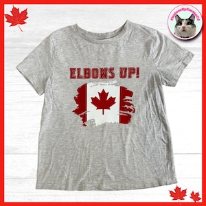 Elbows Up T-Shirt / Sweatshirt - Canadian T-shirt - Support Candian Businesses - Buy Candian - Made in Ontario, Canada - Small Business