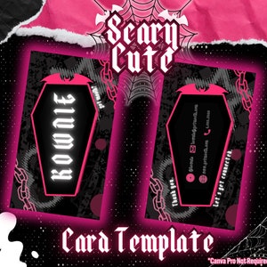 May include: A black and pink business card template with a coffin design and the text "Scary Cute" and "Kownie". The card also includes the text "Thank you." and "Let's get connected."