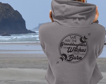 We Are The Granddaughters Of Witches They Could Not Burn, Crop Hoodie Dark Academia shirt