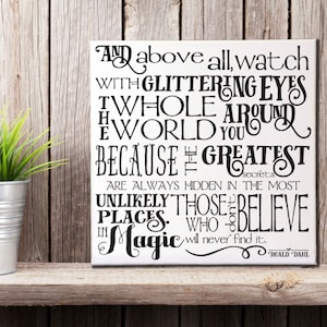 Those Who Believe in Magic | Vinyl Quote | Love Magic | Roald Dahl Quote Poster Print | Typography Dahl Quote | Canvas Wall Art Quote