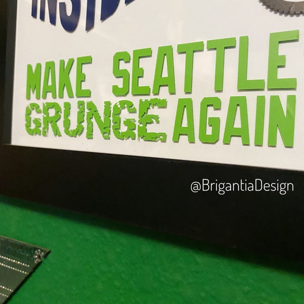 Make Seattle Grunge Again Vinyl Sticker 2” x 6" Grunge Aesthetic 90's Music Clothing