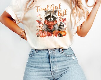 Feral Girl Fall T-Shirt, Funny Autumn Tee, Pumpkin Season