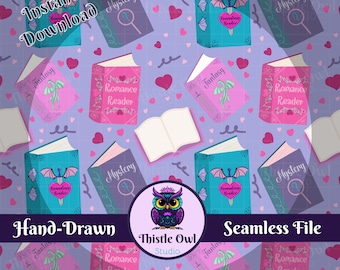 May include: A seamless pattern featuring various books with titles like "Fantasy," "Mystery," and "Romance Reader." The books are in shades of pink and teal, with hearts and decorative elements. The words "Instant Download," "Hand-Drawn," and "Seamless File" are also visible.