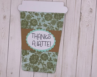 Thanks a Latte Coffee Cup gift card holder