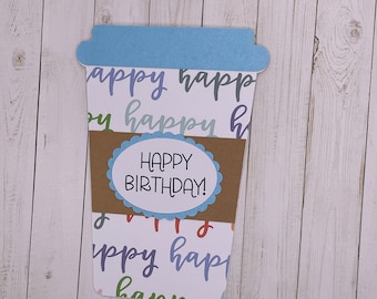 Happy Birthday Coffee Cup gift card holder