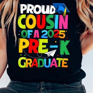 Proud cousin of a 2025 pre-k graduate PNG, Proud cousin PNG tshirt design, Graduation 2025 PNG, Class of 2025 png cut files