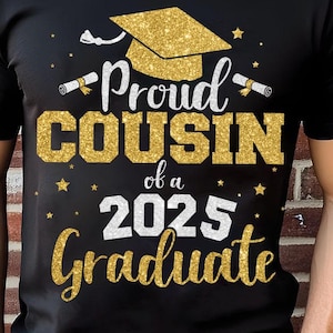 Proud Cousin of a 2025 graduate PNG, Proud Cousin PNG tshirt design, Graduation 2025 PNG, Class of 2025 png cut files
