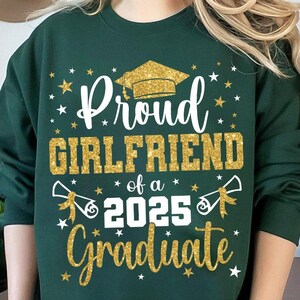 Proud Girlfriend of a 2025 graduate PNG, Proud Girlfriend PNG tshirt design, Graduation 2025 PNG, Class of 2025 png cut files