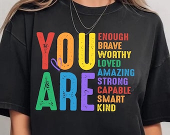 Gay You are Enough Rainbow Pride Flag Ally LGBTQ Men Women Png, Digital Download
