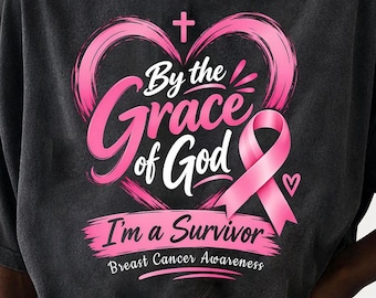 By The Grace God I'm A Survivor Png, Breast Cancer Christian Gift Shirt Design, Digital Download