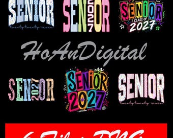 5+ Files Senior 2027 Class Of 2027 Seniors Graduation 2026 Senior 27 Png, Digital Download