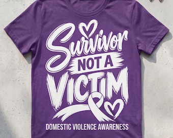 Survivor Not A Victim Png, Domestic Violence Awareness PNG, Purple Ribbon PNG, Domestic Abuse Survivor Sublimation Design, DV Awareness png