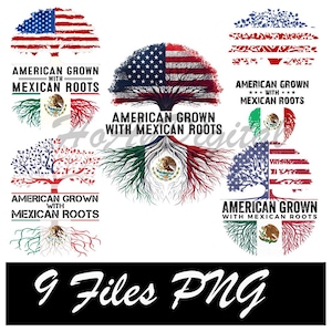 5+ American Grown with Mexican Roots PNG Bundle, Mexican Flag and USA Flag Png, Mexican Roots Spanish Png Mexicana Patriotic Clipart