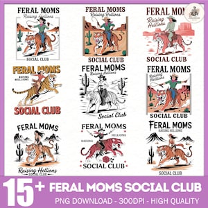 Plus de 15 ensembles PNG Feral Moms Social Club, Raising Hellions png, Funny raton laveur png, Femmes féministes png, Tiger Mama png, Mom Life png
