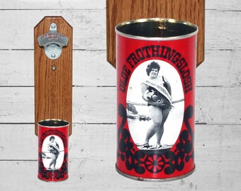 Miss Frothingslosh Wall Mounted Bottle Opener with Vintage Beer Can Cap Catcher Groomsmen Gift