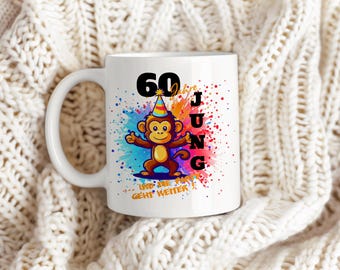 Mug for 60th birthday birthday gift 60 years gift birthday gift animal motif monkey mug pleasure cups