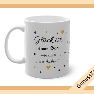 Mug Grandpa Gift Happiness is to have a grandpa like you Gift idea Coffee mug with saying Coffee mug Loving family siblings