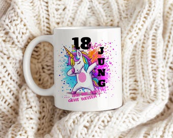 Mug for 18th birthday birthday gift 18 years gift birthday gift animal motif unicorn mug pleasure cups