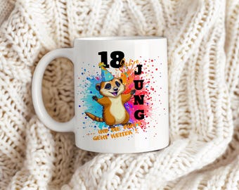 Mug for 18th birthday Birthday gift 18 years gift Birthday gift animal motif Meerkat mug GenussTassen