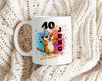 Mug for 40th birthday birthday gift 40 years gift birthday gift animal motif meerkat mug GenussTassen