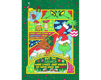 May include: A green and colorful fabric panel featuring the Grinch. The panel has a comic book style with text that reads "EVERY WHO DOWN IN WHO-VILLE LIKED CHRISTMAS A LOT" and "BUT THE GRINCH WHO LIVED JUST NORTH OF WHO-VILLE DID NOT!"