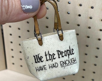 Mini bolsa de lona - "Nosotros, el pueblo, hemos tenido suficiente"
