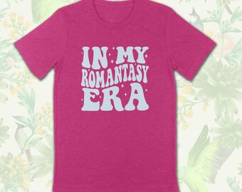 IN My ROMANTASY ERA Unisex T-shirt Unisex T-shirt