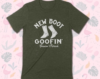 NEW BOOT GOOFIN' Unisex T-shirt Unisex T-shirt