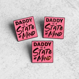 DADDY is a STATE of MIND Lapel Pin image 4