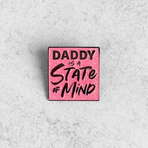 DADDY is a STATE of MIND Lapel Pin image 1