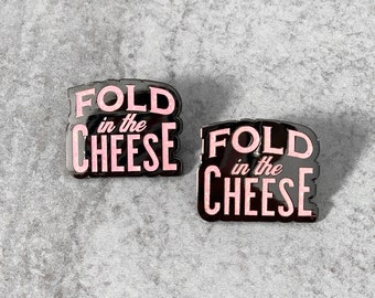 FOLD in the CHEESE Lapel Pin