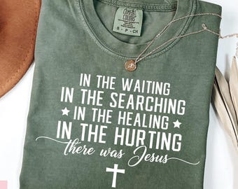Comfort Colors® Boho Christian Shirt, There Was Jesus Tshirt, Religious Tee Gift For Church Friends, Motivational T-shirt For Women