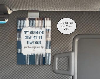 DIGITAL FILE, Father's Day Gift Memorial Visor Clip, Custom Memorial Visor Clip, Never Drive Faster Than Guardian Angel, Memorial Gift Man