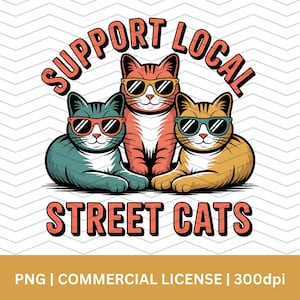 Unterstützen Sie Ihre lokalen Straßenkatzen Png, lustiger Waschbär Png, Vintage Waschbär Png, Trash Panda Png, Stinktier Png, Sublimations-Digital-Design