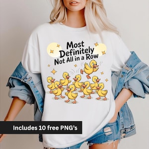 Funny Ducks Not All In a Row Sarcastic PNG Funny Cute Duck Png Funny Animal Mental Health Motivational Sarcasm Trendy Snarky