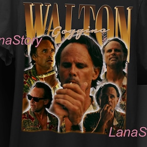 Walton Goggins Retro Tshirt, Walton Goggins Meme Shirt, Walton Goggins Shirt, Walton Goggins Graphic Tees